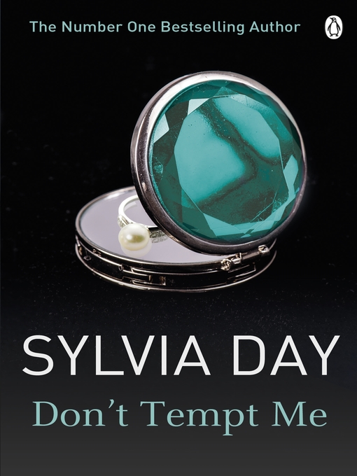 Title details for Don't Tempt Me by Sylvia Day - Wait list